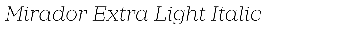 Mirador Extra Light Italic
